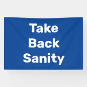 Take Back Sanity 横断幕 (横)