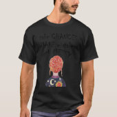 Take Chances Make Mistakes Get Messy  Inspirationa Tシャツ (正面)