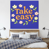 Take Easy: Positive Retro Floral Illustration キャンバスプリント (インサイチュ (寝室))
