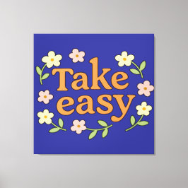 Take Easy: Positive Retro Floral Illustration キャンバスプリント