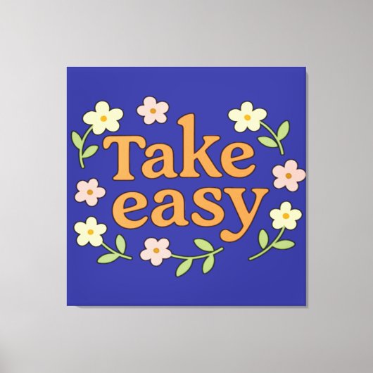 Take Easy: Positive Retro Floral Illustration キャンバスプリント (正面)
