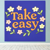 Take Easy: Positive Retro Floral Illustration キャンバスプリント (インサイチュ (ウッドフロア))