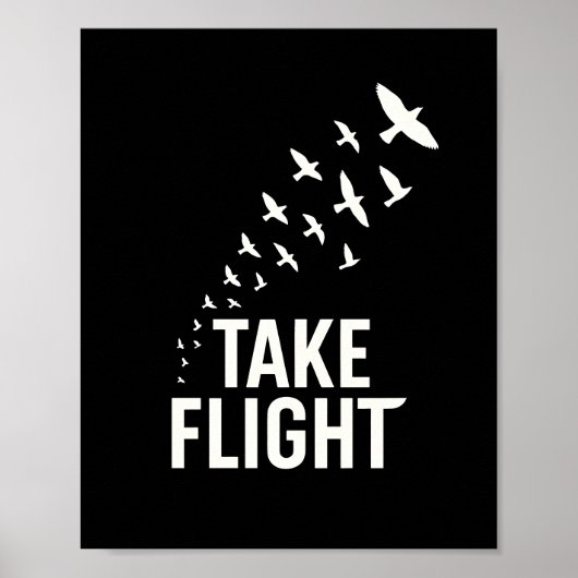 Take Flight Motivational Bird Design ポスター (正面)