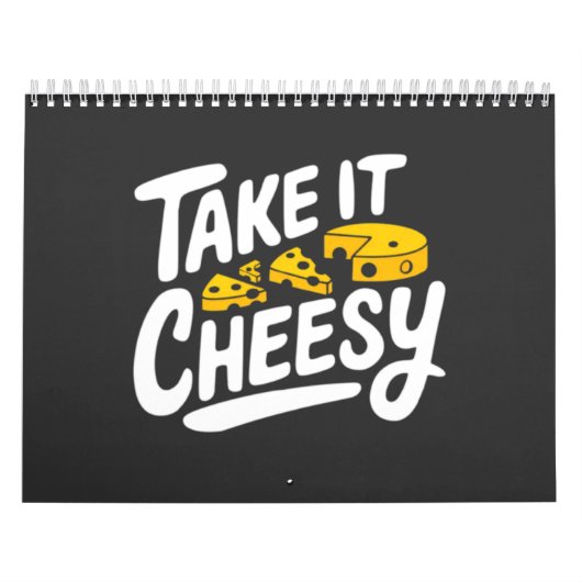 Take It Cheesy -おもしろいチーズプリントfor Cheese Lover カレンダー (カバー)