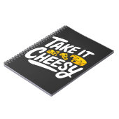 Take It Cheesy -おもしろいチーズプリントfor Cheese Lover ノートブック (左側)