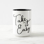 Take it Easy Coffee Mug マグカップ (中央)