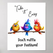 Take it Easy don't ruffle your feathers ポスター (正面)