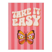 Take It Easy – Entspanntes Typografie-Poster  ポスター (正面)