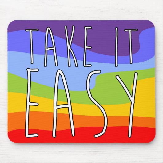TAKE IT EASY + your background マウスパッド (正面)