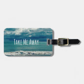 Take Me遠くにビーチ引用文 ラゲッジタグ (正面横)