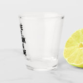 Take Me飲おもしろい引用文 ショットグラス (右)