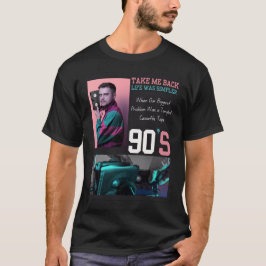 Take Me Back to the 90s T-Shirt – Retro Nostalgia Tシャツ