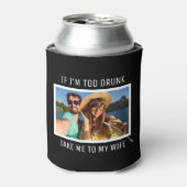 Take Me To My Wife | おもしろ夫の写真 缶クーラー (缶正面)
