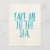 Take Me to the Sea -ビーチ引用文 ポストカード (正面)