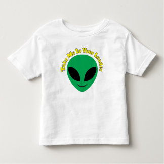 Take Me To Your Leader トドラーTシャツ