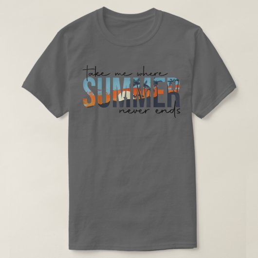 Take Me Where夏期Never EndsビーチSummer V Tシャツ (デザイン正面)