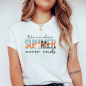 Take Me Where Summer Never Ends; Tropical Vacation Tシャツ