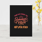 Take Me Where The Summer Vibes Never End - Funny S カード (黄色い花)