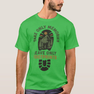 Take Only Memories Leave Only Footprints Eco Hikin Tシャツ