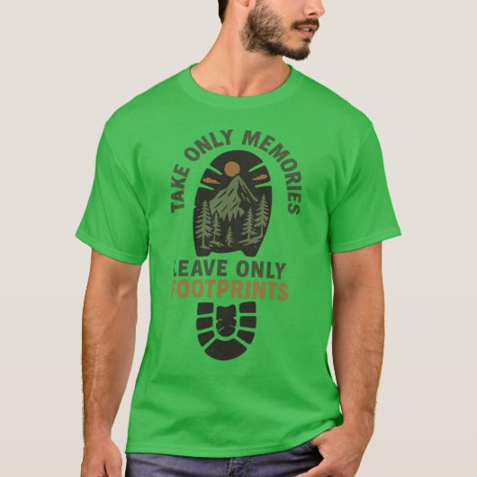 Take Only Memories Leave Only Footprints Eco Hikin Tシャツ (正面)