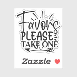 Take only one シール