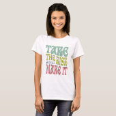 Take the risks tシャツ (正面フル)