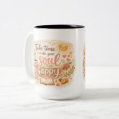 Take Time Make Your Soul Happy Self Care Mug Gift ツートーンマグカップ (正面左)