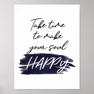 Take Time to Make Your Soul Happy Cute Modern ポスター