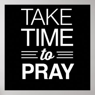 Take Time to Pray ポスター