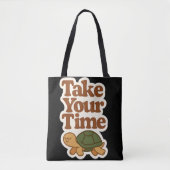 Take Your Time – Slow & Steady Tote トートバッグ (正面)