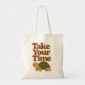 Take Your Time – Slow & Steady Tote トートバッグ (正面)