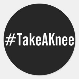 #TakeAKnee、黒いはっきりしたステッカーの白い文字 ラウンドシール
