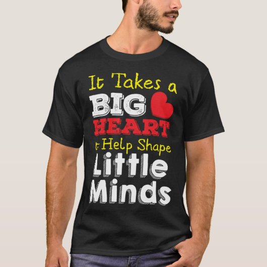 Takes A Big Heart To Shape Little Minds Teacher Ap Tシャツ (正面)