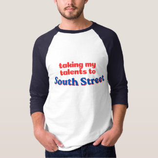 Taking My Talents to South Street | フィラデルフィアのバスケ Tシャツ