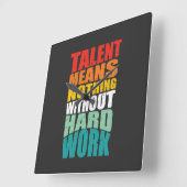 Talent Means Nothing Without Hard Work スクエア壁時計 (傾斜)