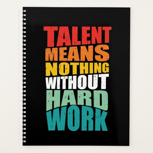 Talent Means Nothing Without Hard Work プランナー手帳 (正面)