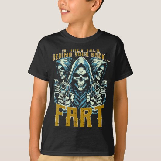 Talk Behind Your Back Fart Skeleton Funny Saying M Tシャツ (正面)