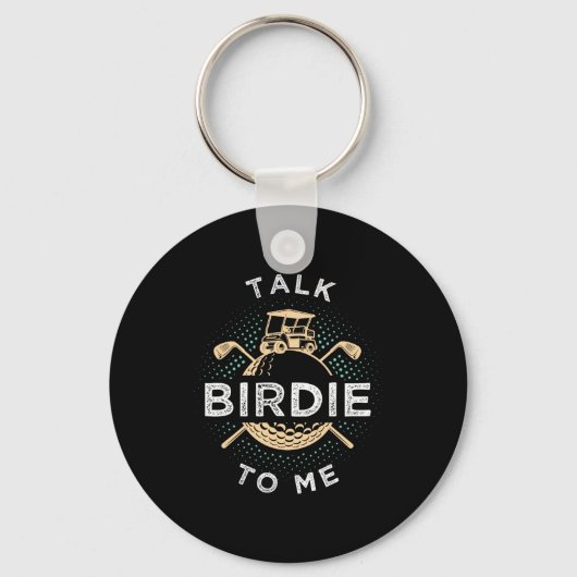 Talk Birdie To Me Funny Golf Player Pun Golfer  キーホルダー (正面)