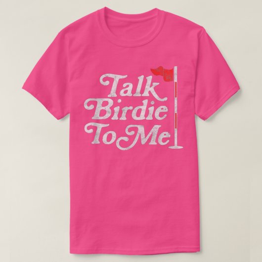 Talk Birdie To Me Funny Golfer Dad Fathers Day Gol Tシャツ (デザイン正面)