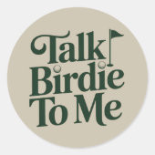 Talk Birdie To Me Golf Funny Girly Golfer Lover ラウンドシール (正面)