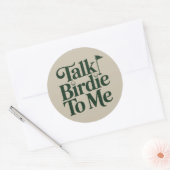 Talk Birdie To Me Golf Funny Girly Golfer Lover ラウンドシール (封筒)