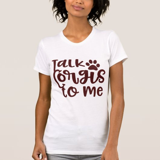 TALK CORGIS TO ME - CORGIタイポグラフィ Tシャツ (正面)