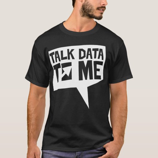 Talk Data to meサイエンスサイエンティスト分析ギークAn Tシャツ (正面)