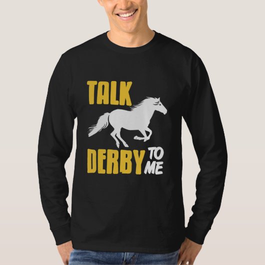 Talk Derby To Me Retro   Horse Racing   Present Tシャツ (正面)