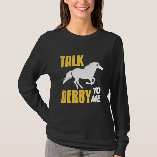 Talk Derby To Me Retro Horse Racing Present Tシャツ (正面)