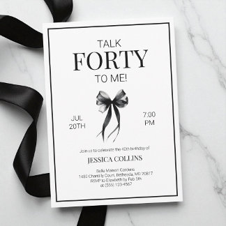 Talk Forty to Me エレガントなリボン 40歳の誕生日パーティー 招待状