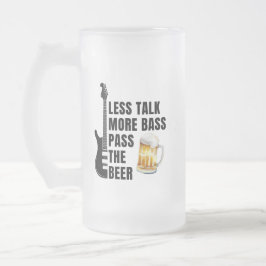  TALK LESS MORE BASS PASS THE BEER フロストグラスビールジョッキ