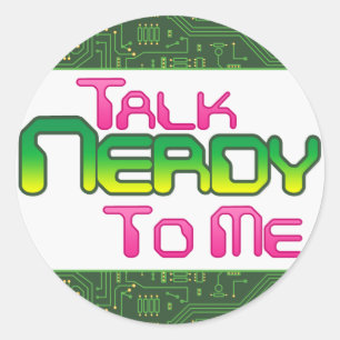 Talk Nerdy To Meサーキットシール ラウンドシール