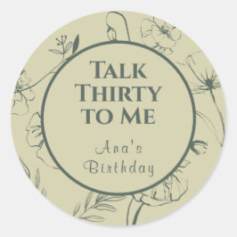 Talk Thirty To Me サージブラウンフローラルギフトシール ラウンドシール