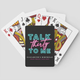 Talk Thirty To Me ダーティーな30歳 ネオン ブルー ピンク トランプ